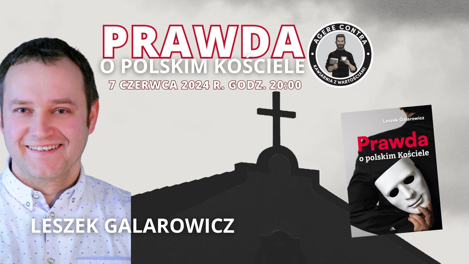 Prawda o polskim Kościele Leszek Galarowicz Wiara w Biznesie